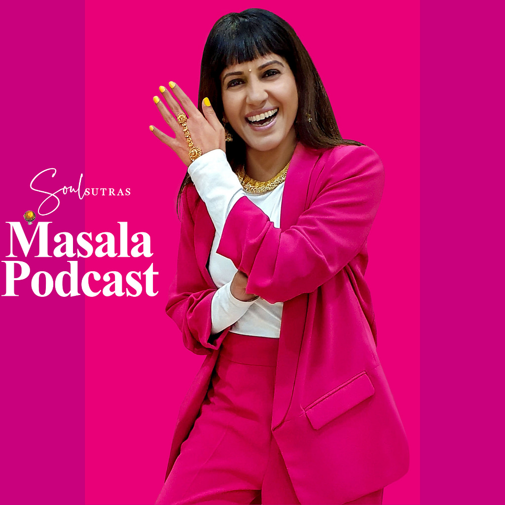 Masala Podcast, the favourite for South Asian women tackling taboos in the culture.