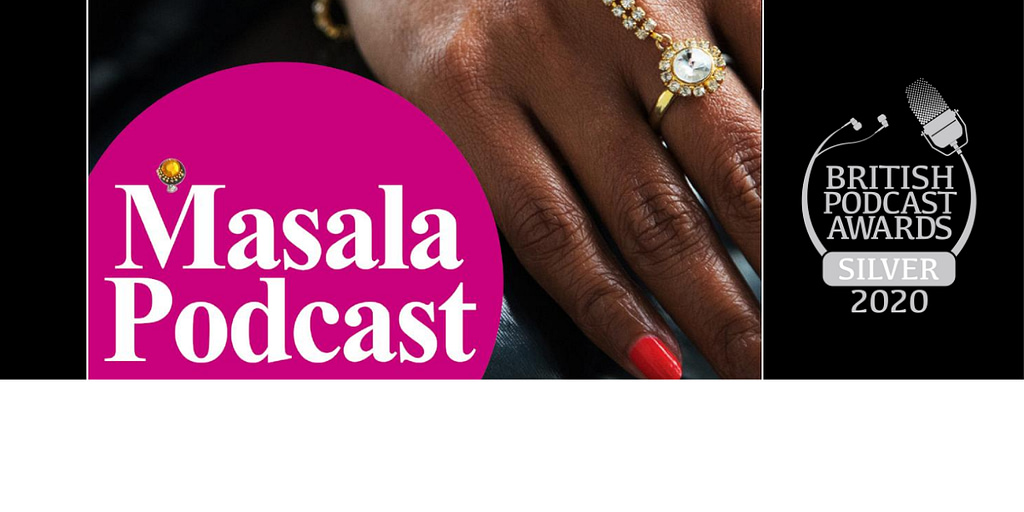 Masala Podcast, winner at British Podcast Awards