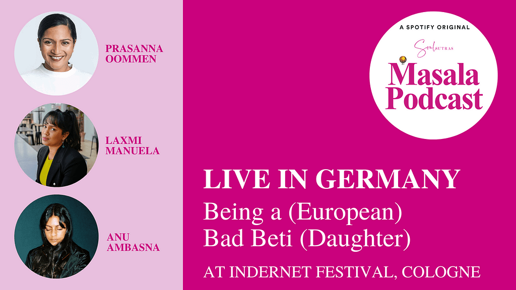 Image showing Masala Podcast Live in Germany featuring Prasanna Oommen, Laxmi Manuela and Anu Ambasna as part of INDERNET festival Germany